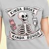 Kinda Broke Kinda Bougie Shirt | Funny Skeleton Tee | Sarcastic Humor Graphic | Cute Skull Aesthetic | Trendy Relatable Unisex Gift