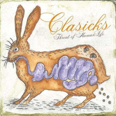 

CD CLASICKS - Threat Of Human Life IHSR035 I Hate Smoke Re 2012 Japan Rock Used