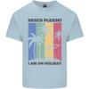 Beach Please Im On Holiday Funny Kids T-Shirt Childrens