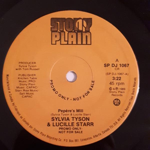 

7inch Record SYLVIA TYSON & LUCILLE STARR - Pepere s Mill SPDJ1067PROMO Stony Plain Rec 1989 Canada Country/Folk Used