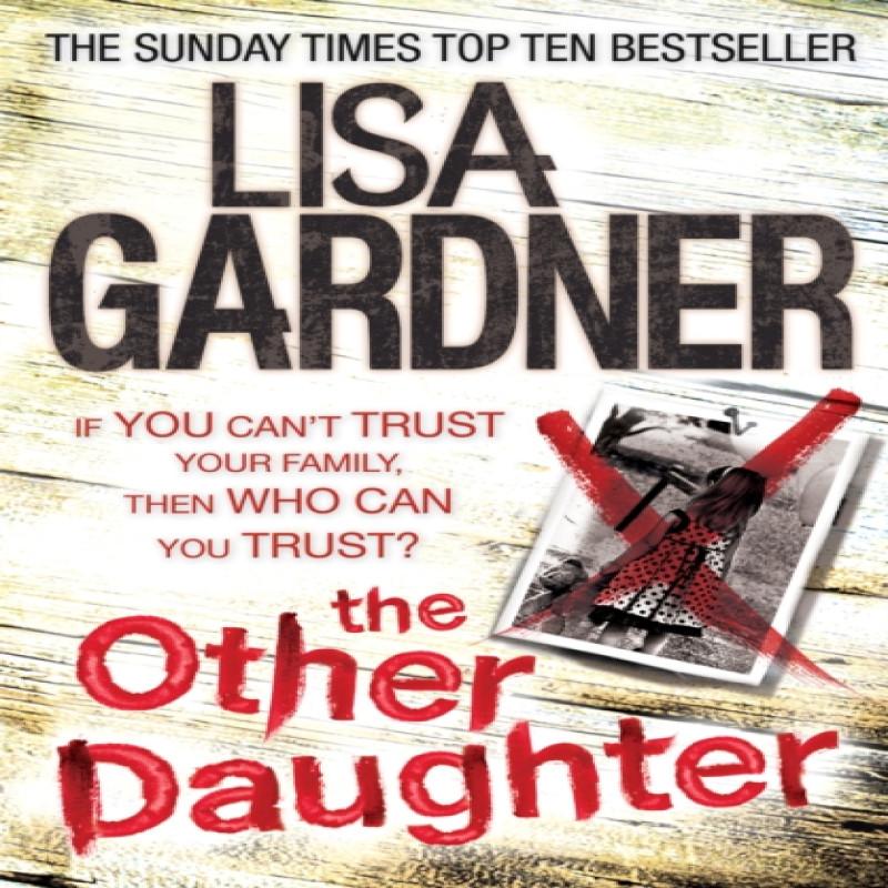 The Other Daughter by Lisa Gardner Paperback Book 9780755396511