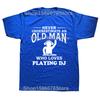 Never Underestimate An Old Man Loves DJ Turntable T Shirt Streetwear Music Techno Club Headphone Birthday Short Sleeve T-shirts