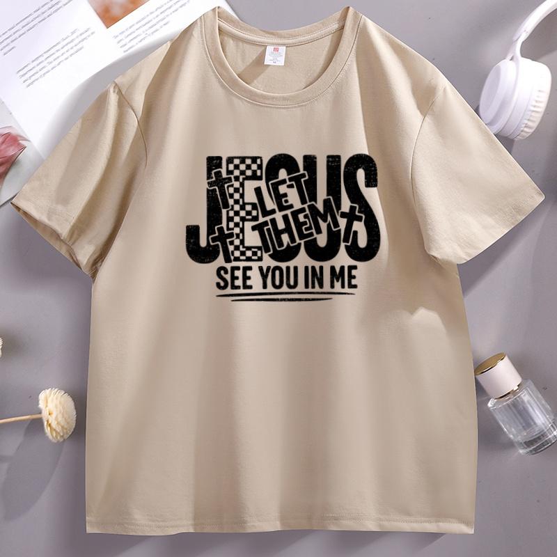 Jesus Let Them See You in Me Tshirt for Unisex Women Christian Bible Faith T Shirt Religious Cotton Short Sleeve Round Neck Tops