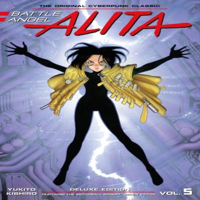 Battle Angel Alita Deluxe Edition 5 by Yukito Kishiro Hardback Book 9781632366023