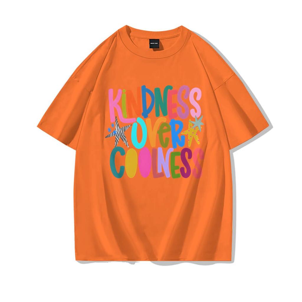 Harajuku Y2k Trend Girls Short Sleeve Tee Kindness Over Coolness Graphic Tee Unisex Clothing 100 Cotton Street Hip Hop T Shirt