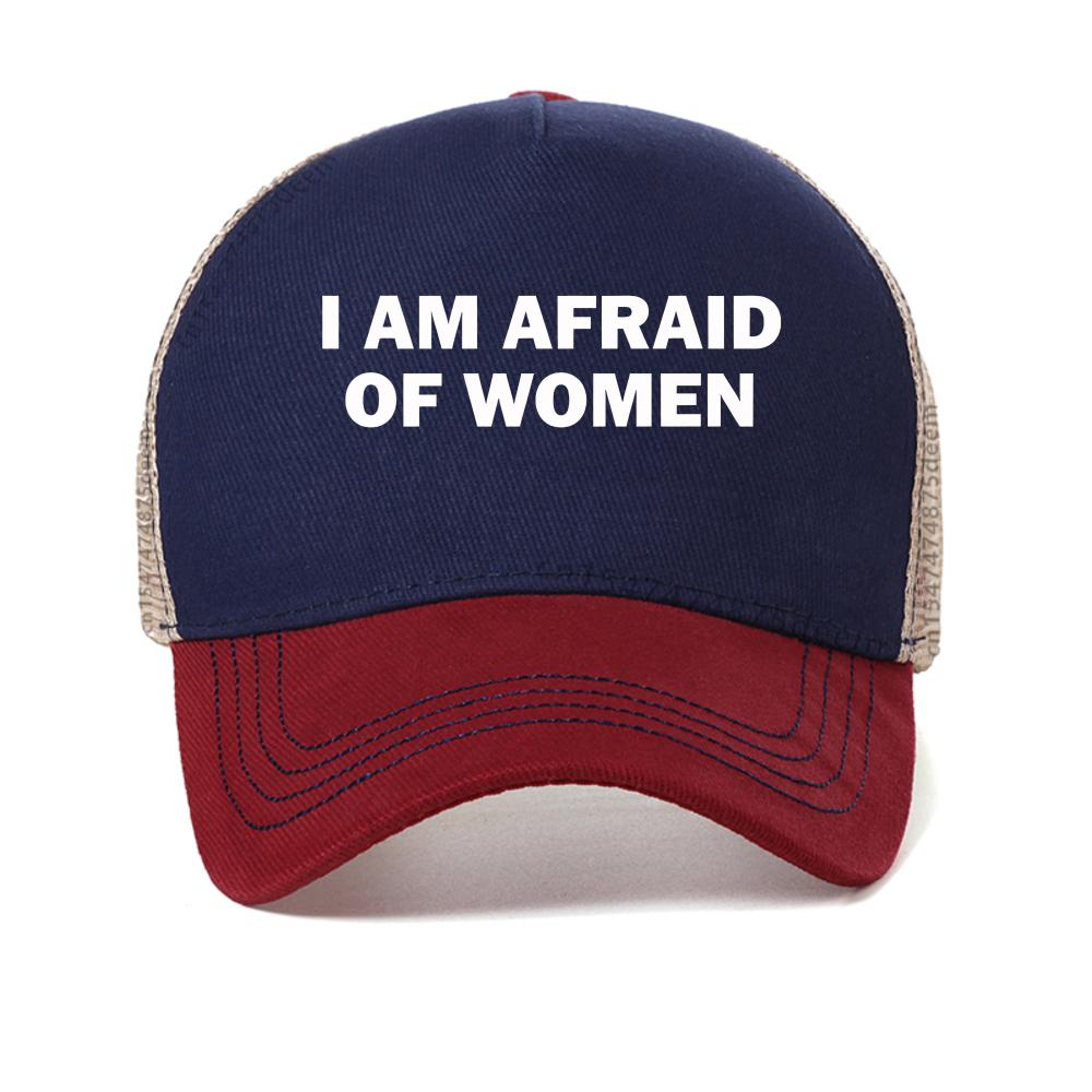 I Am Afraid of Women Baseball Cap Humor Gift Funny Meme Caps Street Fashion Unisex Adjustable Hats Breathable Mesh Snapback Hat
