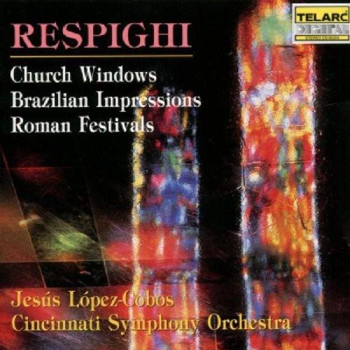 

CD LOPEZ-COBOS; CINCINNATI SO - Respighi: Church Windows Brazilian CD80356 Telarc 1994 US ObiClassical Used