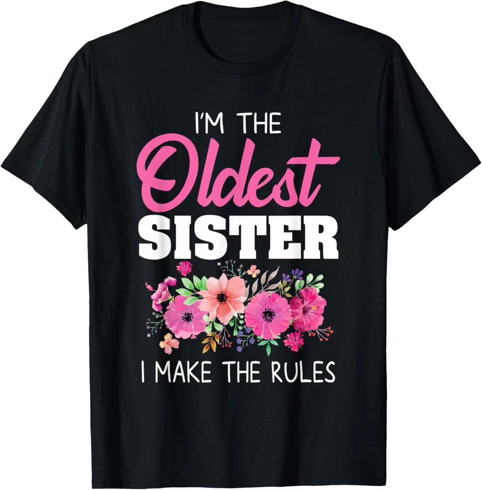 Älteste Schwester Shirt Ich Mache Die Regeln Schwester Partner T-Shirt