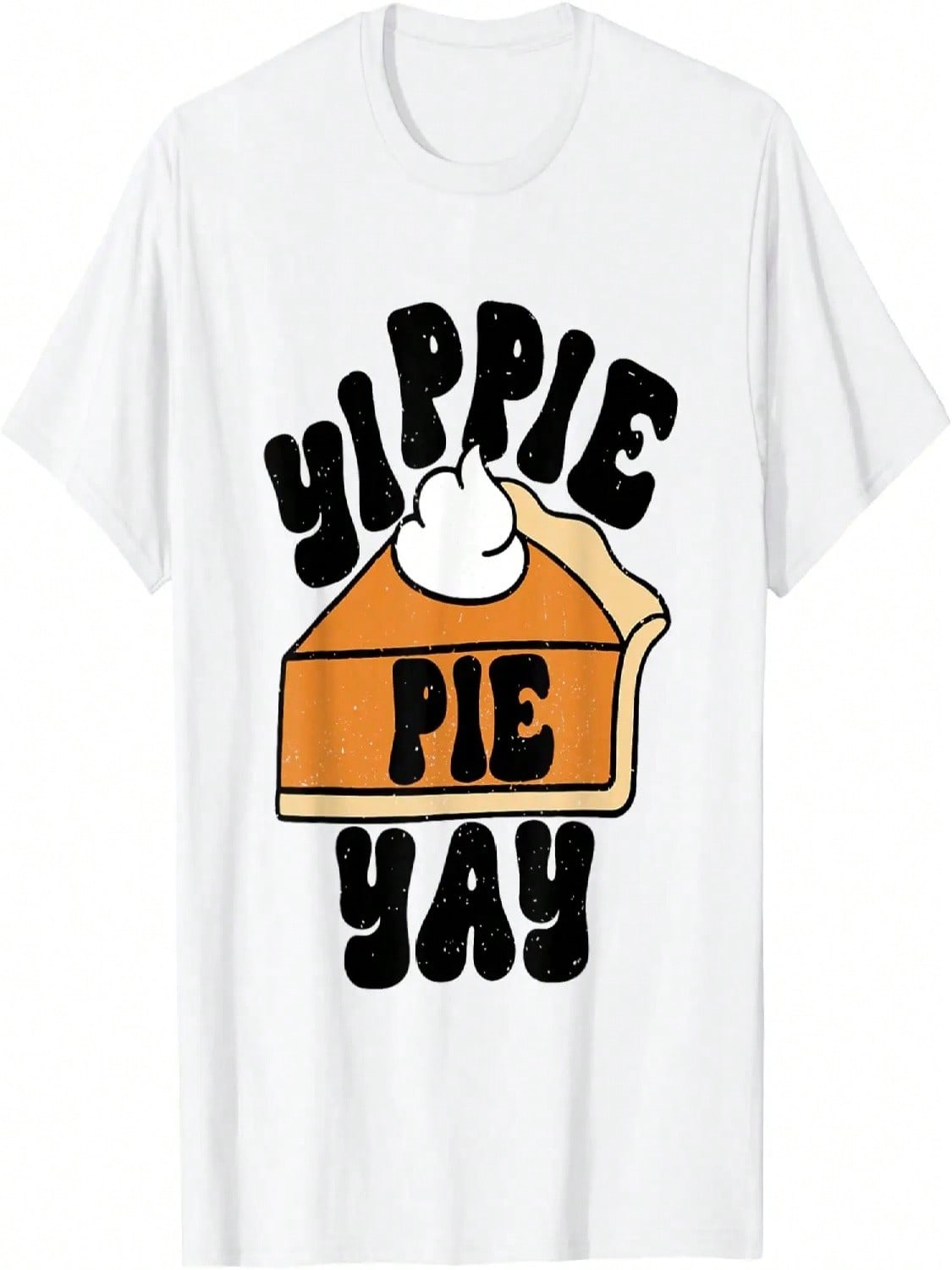 Yippee Yippie Pie Yay Retro Fall Thanksgiving Pumpkin Pie T-Shirt S разноцветный