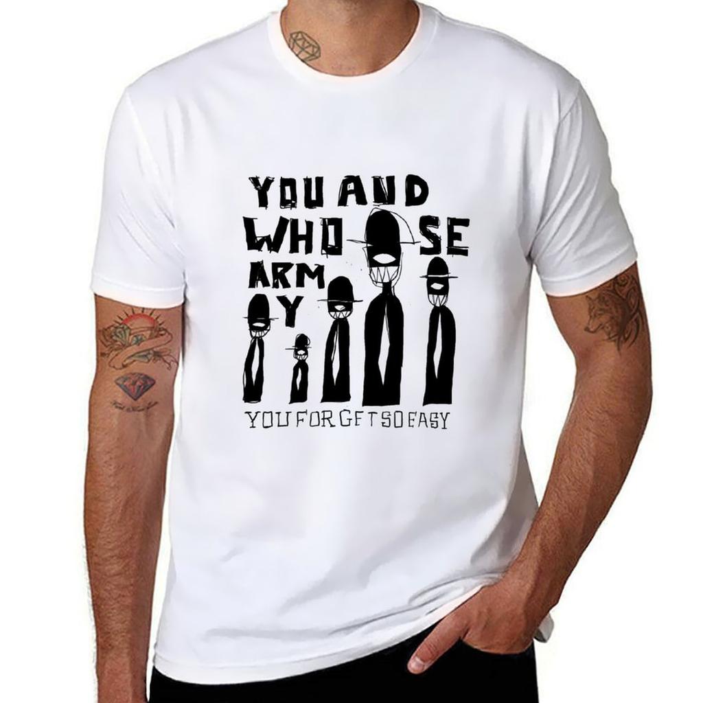 You And Whose Army Illustrated Lyrics Tshirt Casual Loose Daily Wear Tshirt
