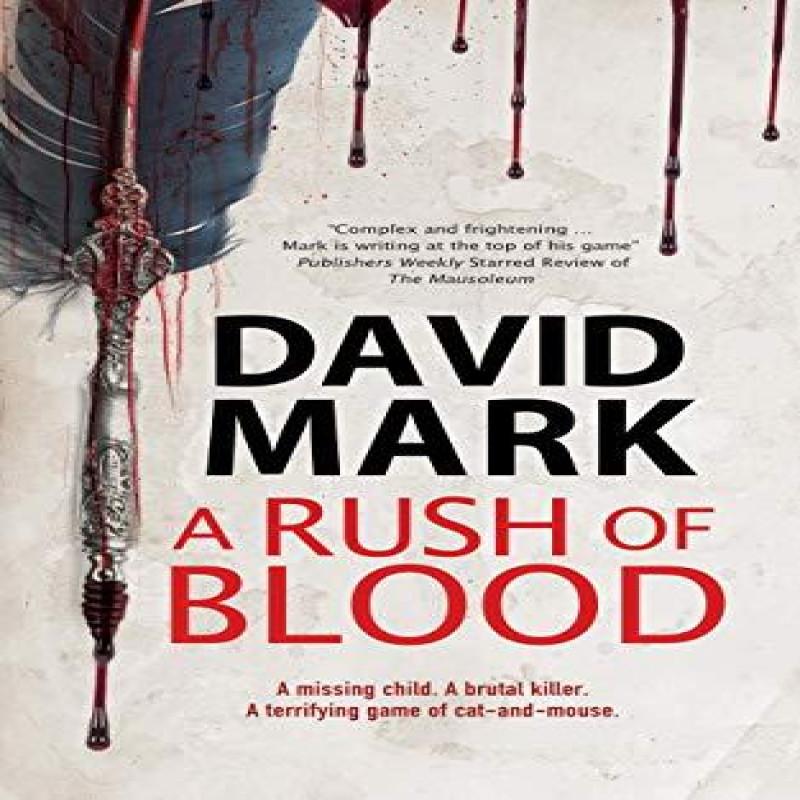 A Rush of Blood by David Mark Paperback Book 9781780296487
