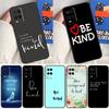 Be Kind For Oppo A17 A77 A60 A74 A94 A54 A18 A38 A58 A78 A98 A40 A80 A16 A76 A96 A15 A57S Phone Case