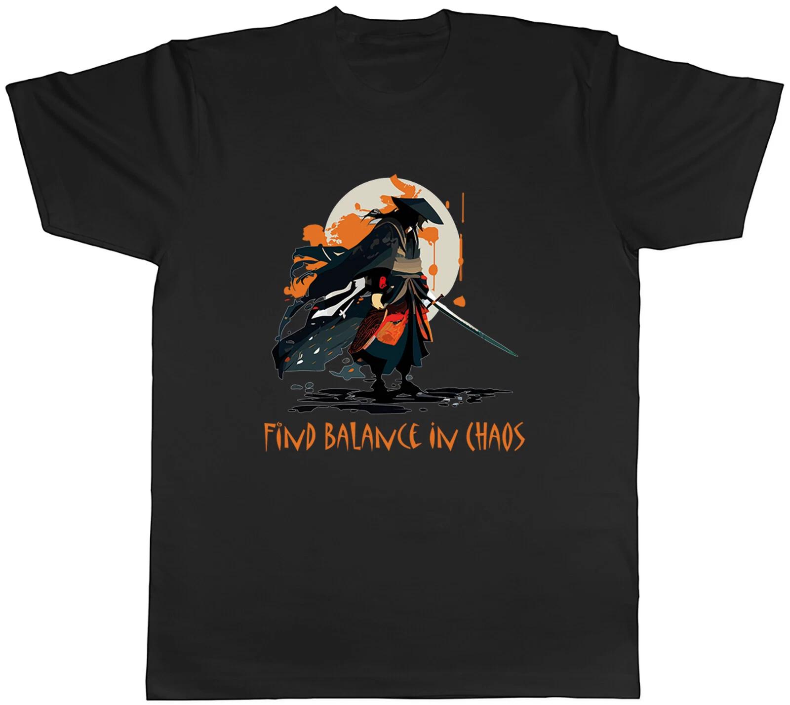 Samurai Ninja Mens T-Shirt Find Balance in Chaos Katana Tee Gift XXXL