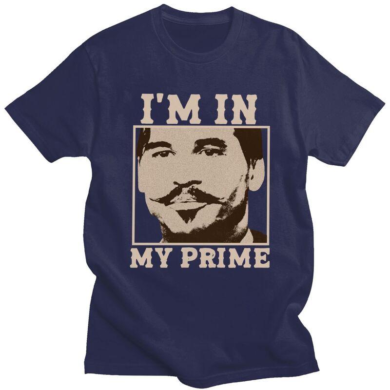 Custom Male Doc Holiday Im In My Prime T Shirts Short Sleeves Cotton Tshirts Tshirt Casual Tee Clothes