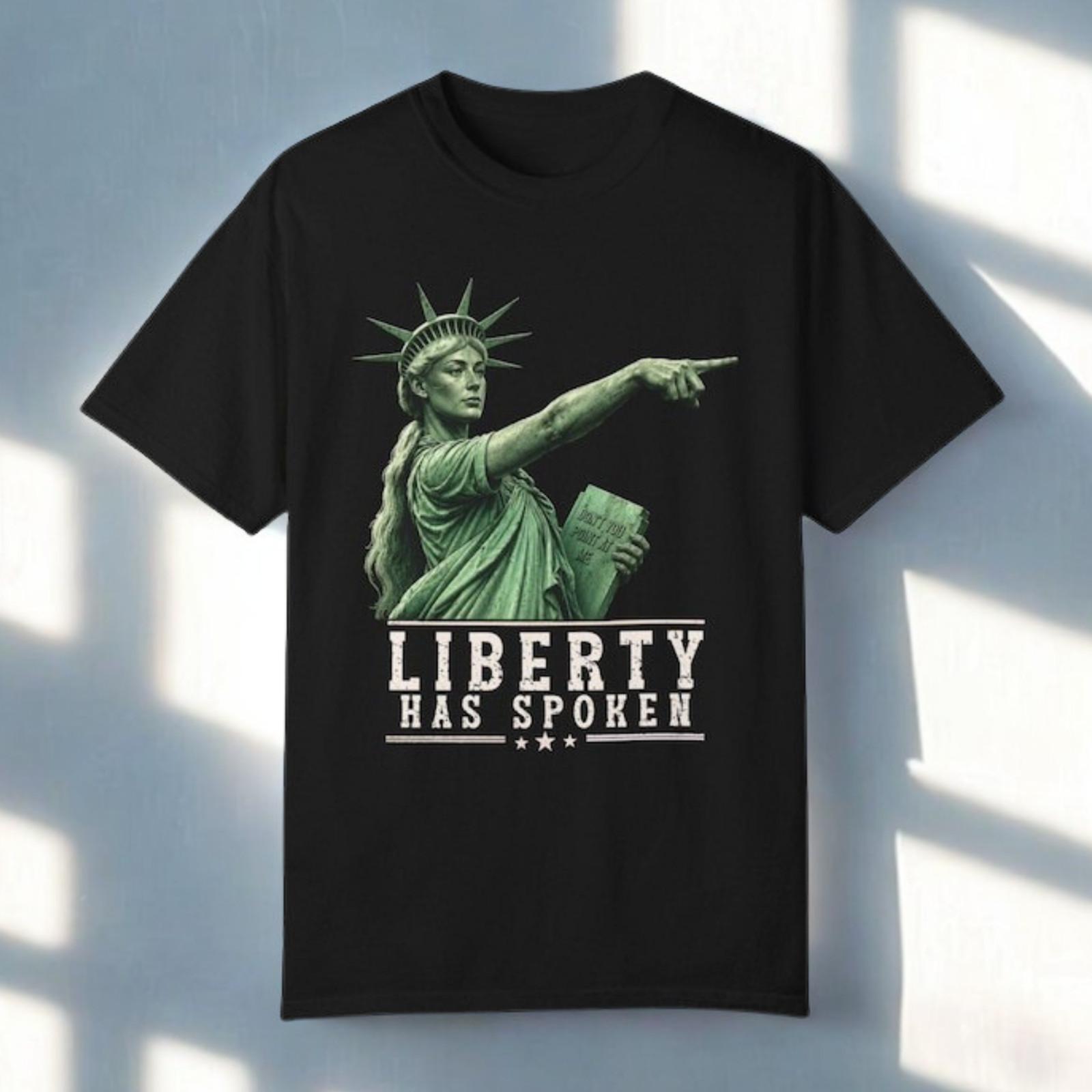 Sophie Cunningham Pointing Shirt, Liberty Has Spoken Tee, Patriotic Gift XXXL