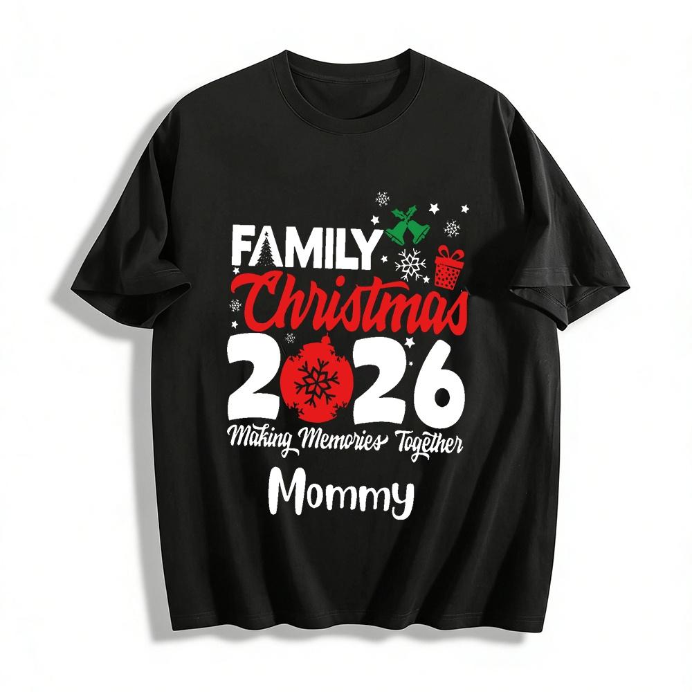 Family Christmas 2026 Making Memories Together Mommy Top Pure cotton T-shirt XXS