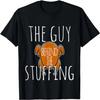 The Guy Behind The Stuffing Thanksgiving Turkey Cook T-Shirt