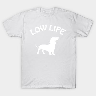 T Shirt Women Funny Dachshund Low Life Shirt Harajuku Print Kawaii Tshirt Summer Short Sleeve Female T-Shirt Top Tee