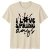 I Love Spring Days Womens T-Shirt Groovy Floral Seasonal