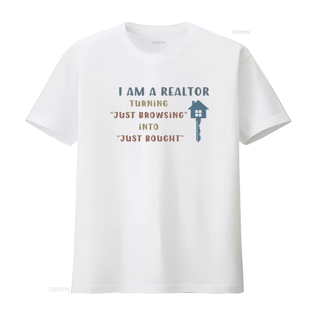 Funny Realtor T Shirt 100 Cotton Real Estate Agent Turning Just Browsing into Bought Self Promotion vintage Washed Casual