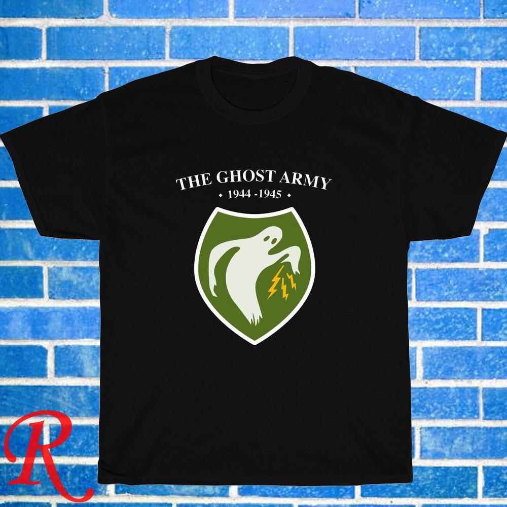 New! The Ghost Army 1944 1945 Black Grey Navy White Size S-5XL Unisex T-Shirt