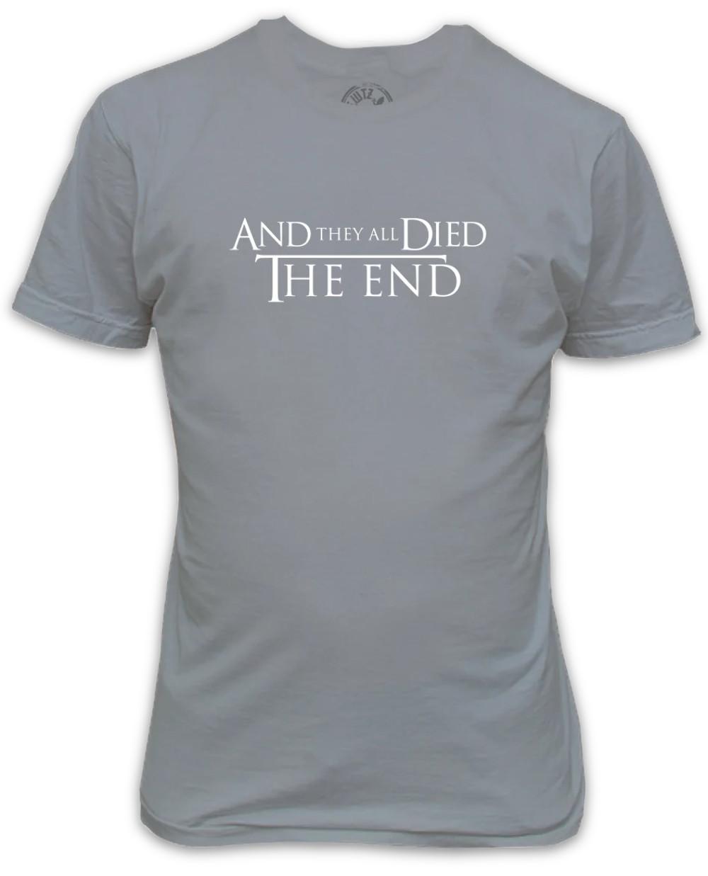 

And they all Died T-Shirt inspired by Game of Thrones XXL