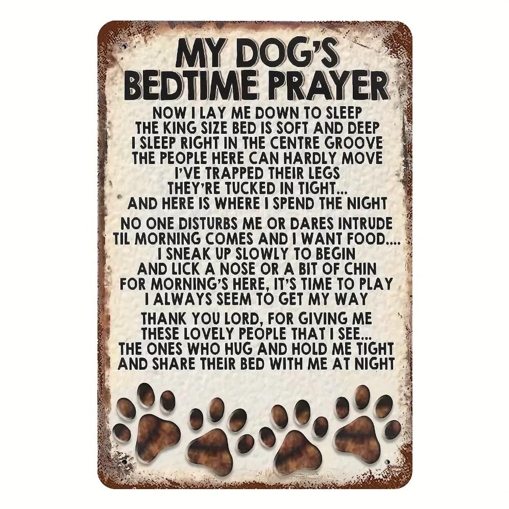 

Retro My Dogs Bedtime Prayer Metal Art Waterproof Dog Poster Decor for Garages Pubs Vintage Gift 20x30cm