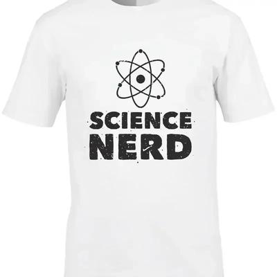 Science Nerd Unisexs T Shirt Funny Subject Teacher School Student Scientist