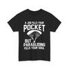 Paraglider Parasailing Lover Paragliding Fills Your Soul T Shirt