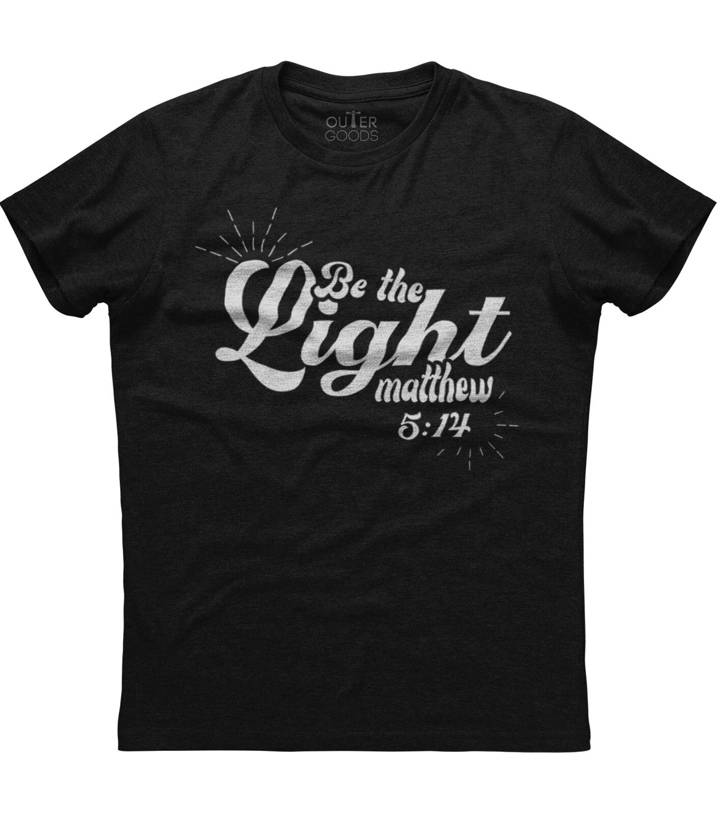Be The Light Matthew 5:14 Mens Christian Religious New Cotton Black T-shirt XXXXL