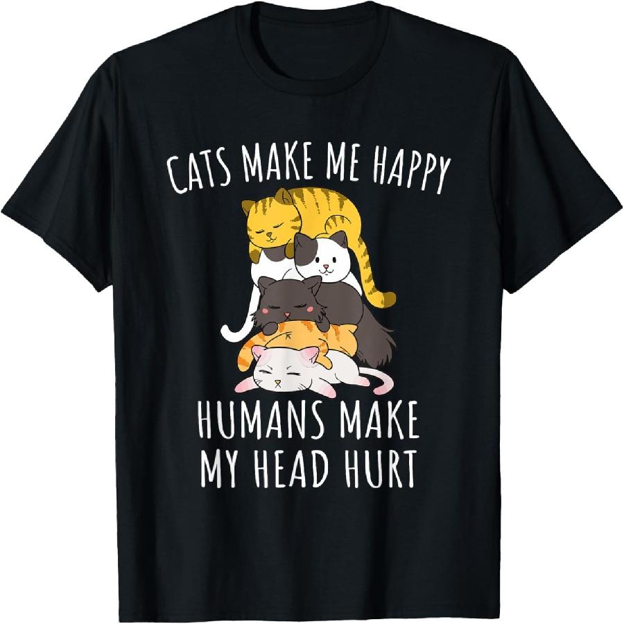 Cats Make Me Happy Humans Make My Head Hurt T-Shirt S