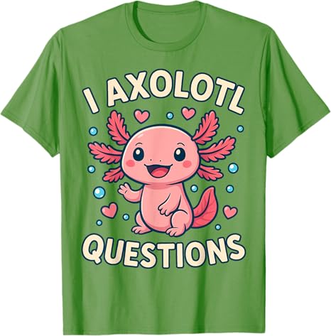 Girl I Ask Axolotl Questions Funny Toddler Cute SalaUnisexder TShirt Fashion Cartoon Animal Y2k Graphic Outfit Short Sleeve Tops