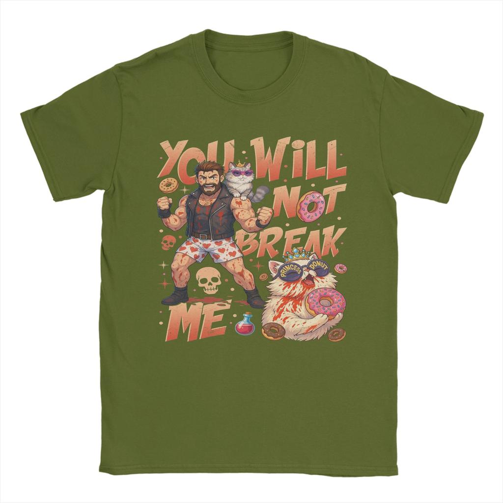 You Will Not Break Me Princess Donut Dungeon Crawler Carl TShirt for Men Leisure Pure Cotton Tees T Shirt Gift Idea Tops