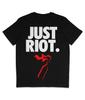 JUST RIOT. - Large Print - White Text - Organic T Shirt - Anarchist - Banksy
