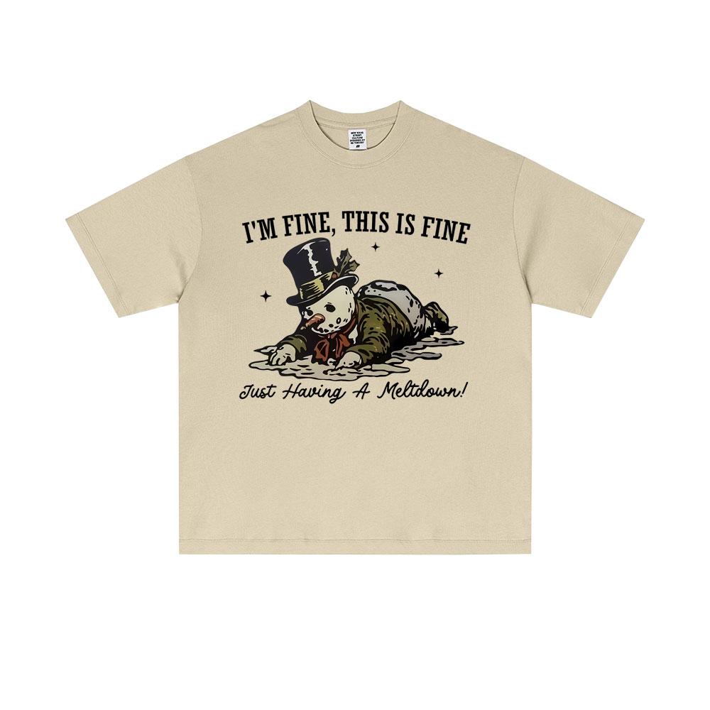 Im Fine This Is Fine Snowman Funny Meme T Shirt Men Women Christmas Oversized Short Sleeve T Shirts Mens 100 Cotton Tshirts