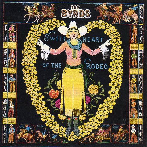 

CD BYRDS - Sweetheart of the Rodeo CK9670 Columbia 1989 US Rock Used