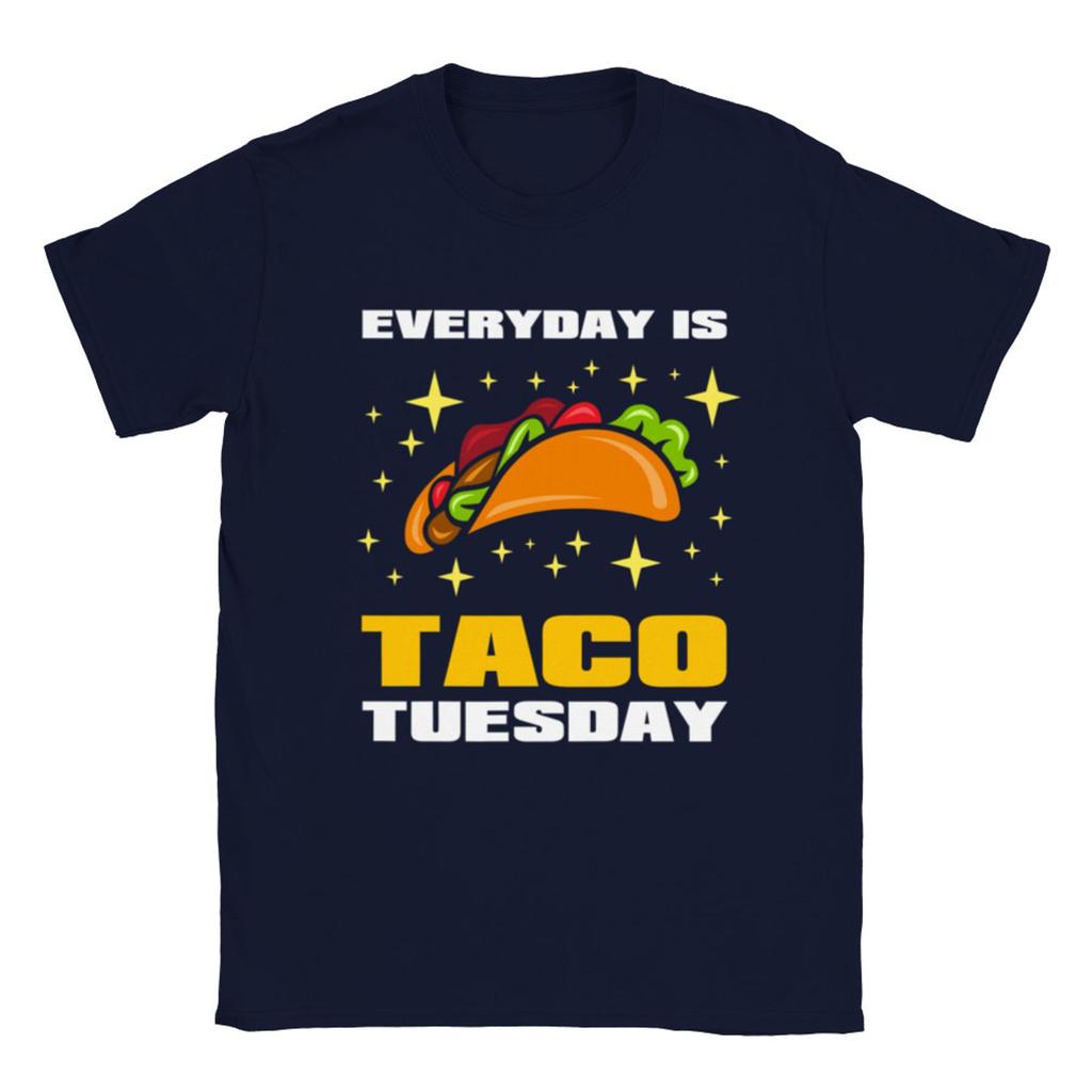 Everyday Is Taco Tuesday Classic Unisex Crewneck T Shirt