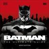 Batman The Ultimate Guide New Edition by Matthew K. Manning... 9780241531532