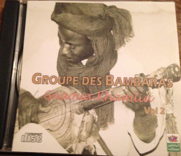 

CD GROUPE DES BAMBARAS - Ganaoua Khamlia Vol2 NONE Edition Yassami World Music Used