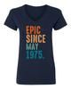 Epic Since May 1975 Tee 50th Birthday Gift Ladies039 V-Neck Tshirt