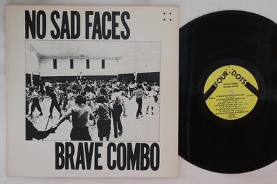 LP Record BRAVE COMBO  No Sad Faces FD1012 FOUR DOTS 1984 US Rock Used