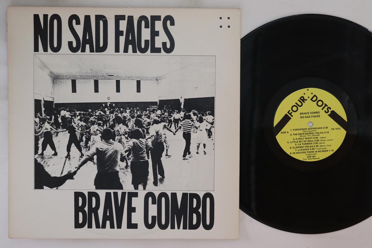 

LP Record BRAVE COMBO No Sad Faces FD1012 FOUR DOTS 1984 US Rock Used