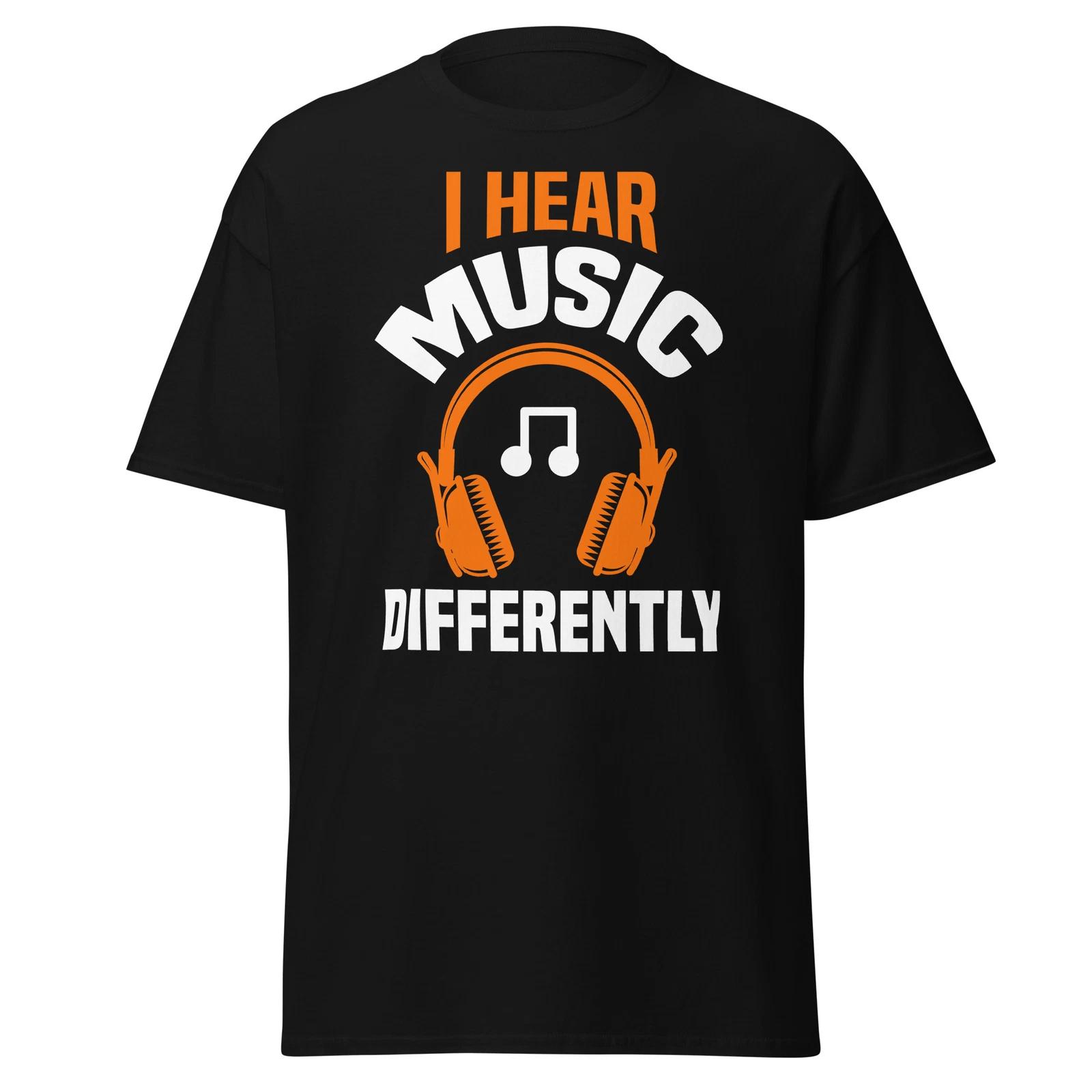 I Hear Music Differently 2 Unisex Classic Tee 2XL