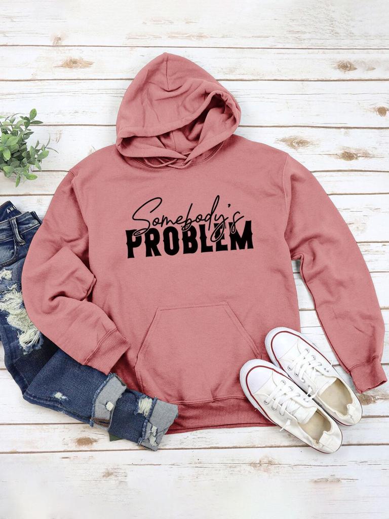 New "SOMEBODY'S PROBLEM" Casual Pullover Hoodie - European & American Style Long Sleeve Top