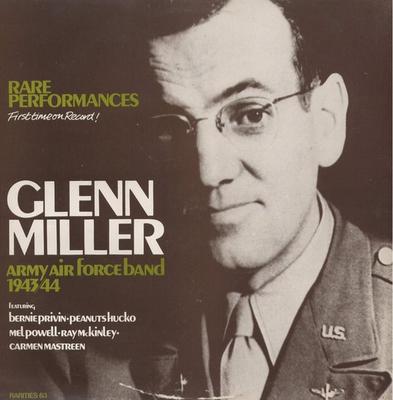 LP Record GLENN MILLER & THE ARMY AIR FORCE B - 1943/44 Rare Performances - First T 63 Rarities UK Jazz Used