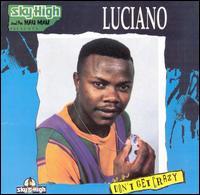 

LP Record LUCIANO - Don t Get Crazy SHRLP1015 Sky High 1994 Jamaica Reggae, Ska & Dub Used