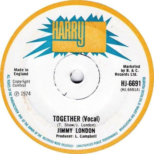 7inch Record JIMMY LONDON  Together HJ6691 Harry J Records 1974 UK Reggae Ska  Dub Used