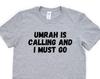 Umrah Is Calling T-Shirt: Unisex Pilgrimage Gift