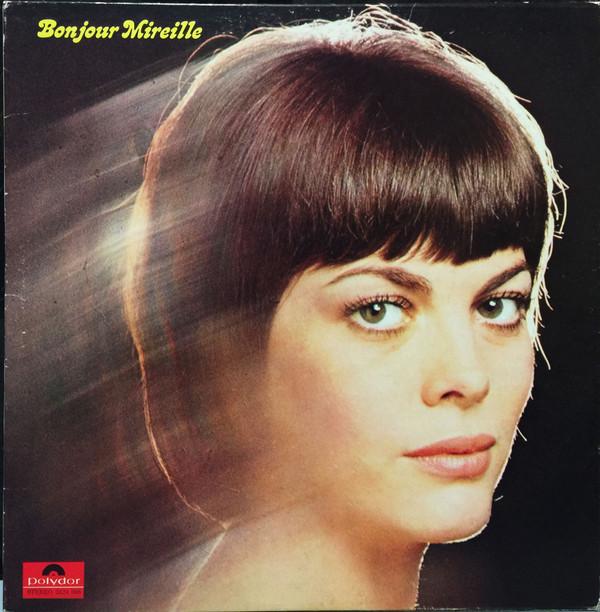 

LP Record MIREILLE MATHIEU - Bonjour Mireille 2424056 Polydor 1971 Canada Pop Used