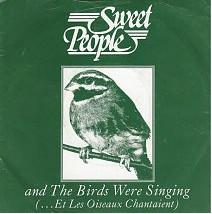 

7inch Record SWEET PEOPLE Et Les Oiseaux Chantaient ... And POSP179 Polydor 1978 UK Dance Electronica Used